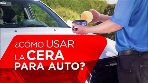 Cómo usar la cera para auto - YouTube