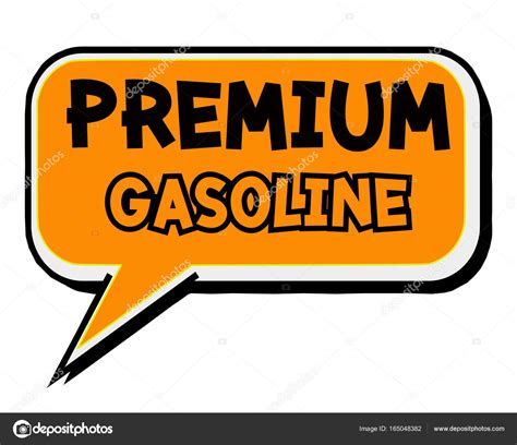 Premium gasoline.Creative Inspiring Motivation Quote Concept Word On ...