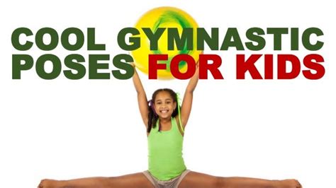 Cool Gymnastic Poses for Kids