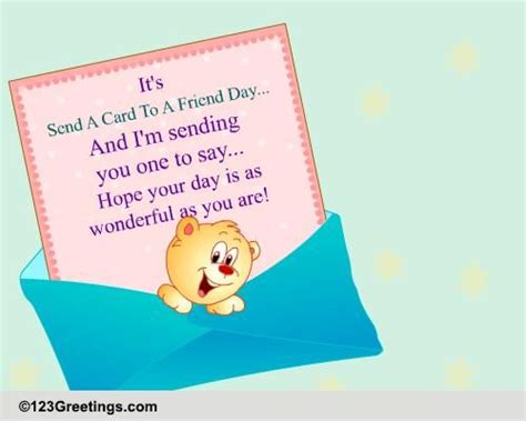 Sending You One To Say... Free Send a Card to a Friend Day eCards | 123 Greetings