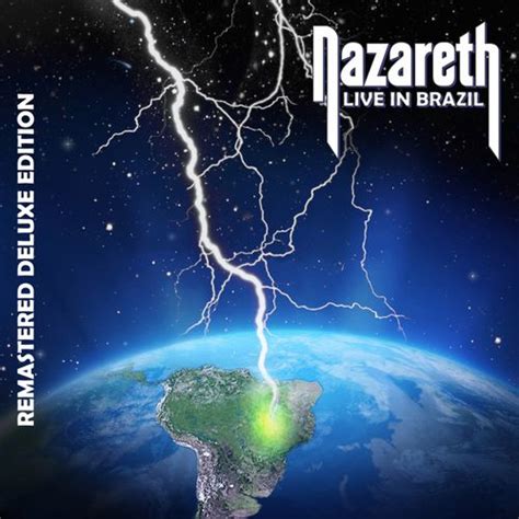 Live In Brazil (Remastered Deluxe Edition) by Nazareth : Napster