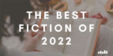 Best Fiction of 2022 - Five Books Expert Recommendations