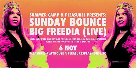 Summer Camp Presents Sunday Bounce - Big Freedia (Live) & Friends Party ...