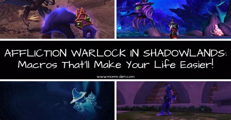 Simple Affliction Warlock Macros That’ll Make Your Life Easier! – Mom's Den