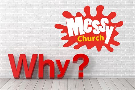 Do we have to call it Messy Church? - Messy Church USA