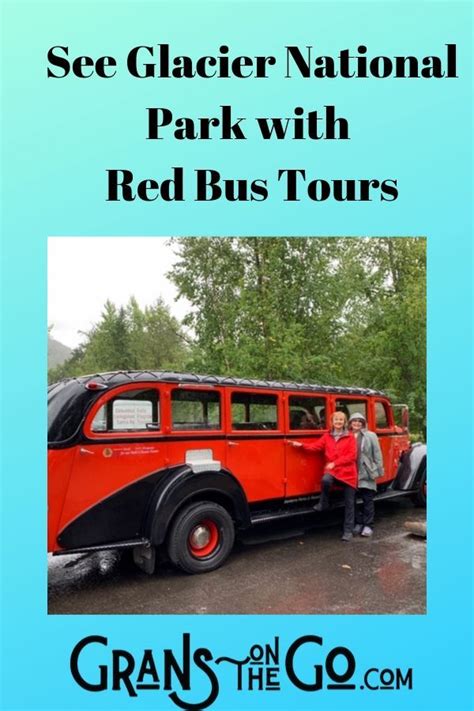 Red Bus Tours in Glacier National Park