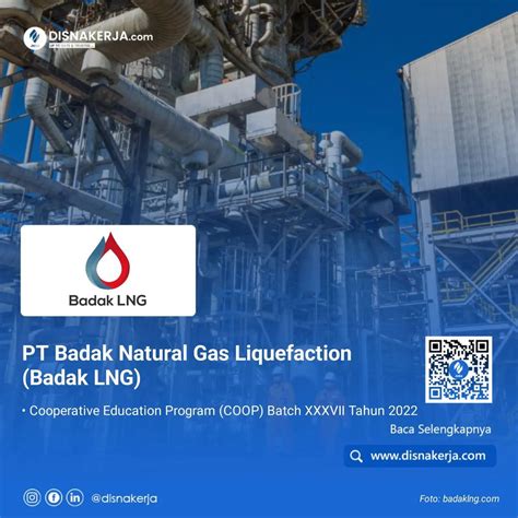 DISNAKERJA on LinkedIn: PT Badak Natural Gas Liquefaction (Badak LNG ...