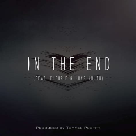 Tommee Profitt - In the End - EP Lyrics and Tracklist | Genius