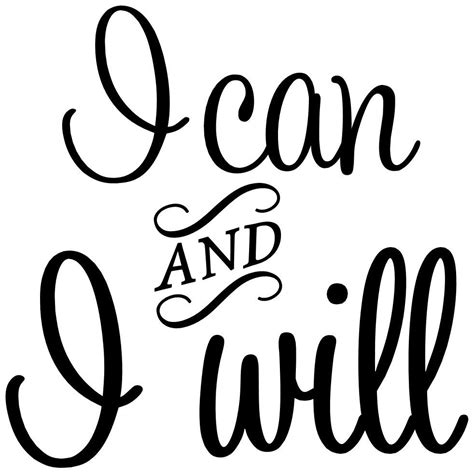 I can and I will | Words of Encouragement | Pinterest | Silhouettes ...