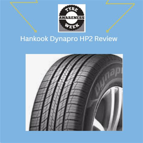 Hankook Dynapro HP2 Review – Tyre Safety Awareness New Zealand