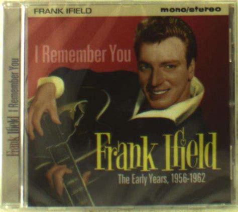 Frank Ifield · I Remember You (CD) (2017)