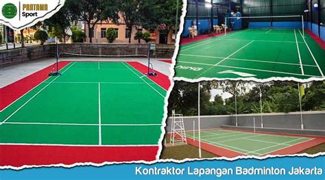 Kontraktor Lapangan Badminton Jakarta Tenaga Ahli Berpengalaman