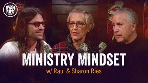 Ministry Mindset w/ Raul & Sharon Ries - YouTube