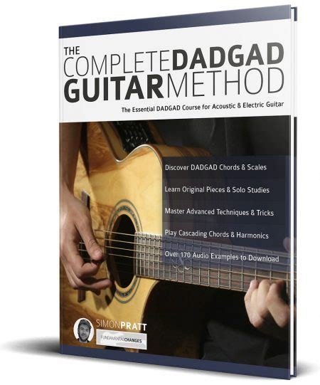 The Complete DADGAD Guitar Method - Fundamental Changes Music Book ...