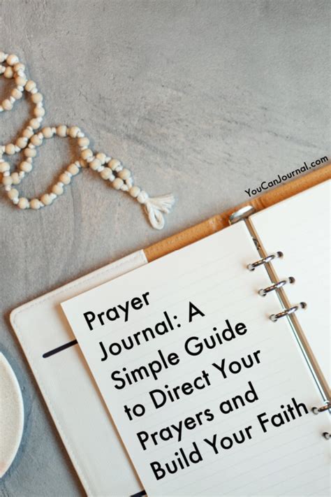 Prayer Journal: A Guide to Direct Your Prayers and Build Your Faith