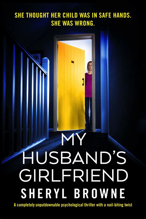 My Husband's Girlfriend by Sheryl Browne | Goodreads