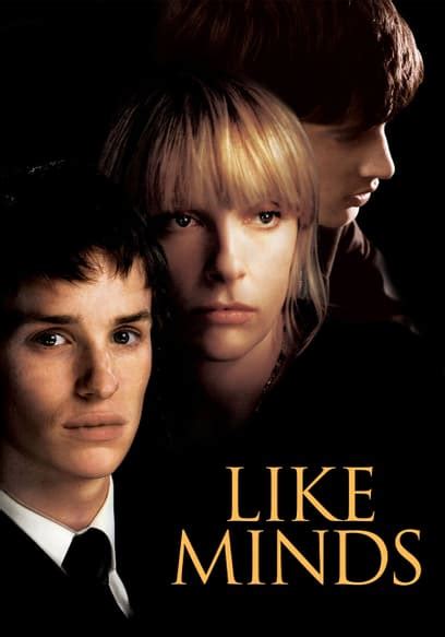 Watch Like Minds (2006) - Free Movies | Tubi