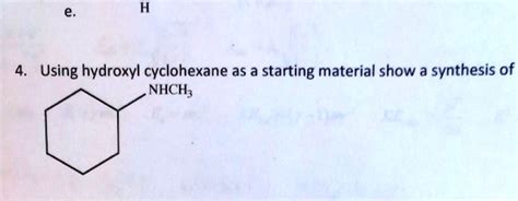 SOLVED: Using hydroxyl cyclohexane as a starting material show a ...