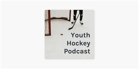 ‎Youth Hockey Podcast on Apple Podcasts