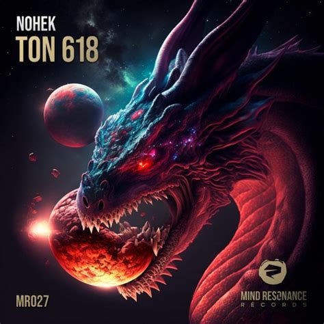 Stream NoHek - TON 618 (Original Mix) [MIND RESONANCE] by NoHek ...