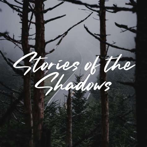 Stories of the Shadows - TopPodcast.com