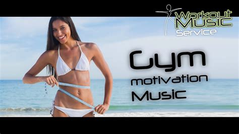 Gym motivation Music - YouTube