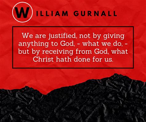 William Gurnall Quotes | Justified by faith, Best quotes, Quotes