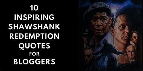 10 Inspiring Shawshank Redemption Quotes for Bloggers