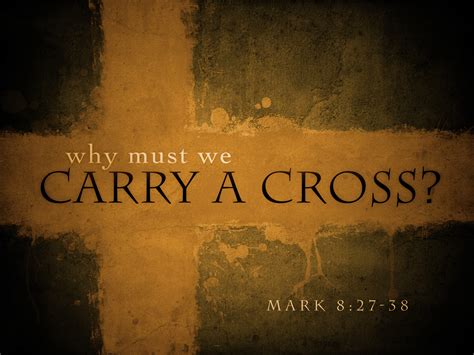 Quotes about Carrying The Cross (24 quotes)