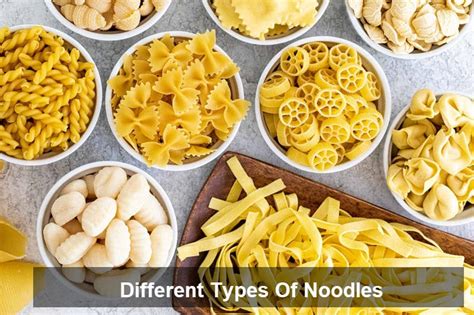 16 Different Types Of Noodles With Images