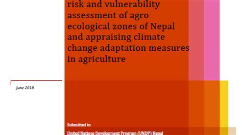 Climate change risk and vulnerability assessment in agro ecological zones of Nepal | United ...