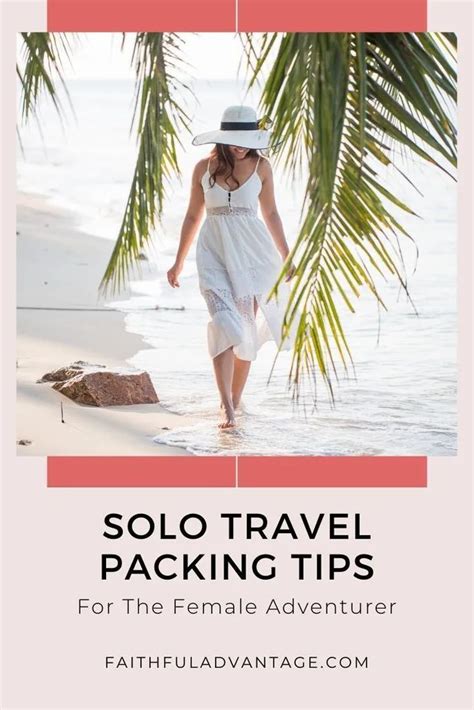 Solo Travel Packing Tips for the Female Adventurer in 2020 | Travel ...