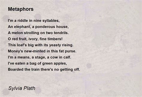 Metaphors Poem by Sylvia Plath - Poem Hunter