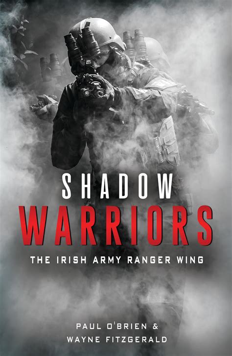 Shadow Warriors: The Irish Army Ranger Wing