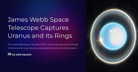 James Webb Space Telescope Captures Uranus and Its Rings