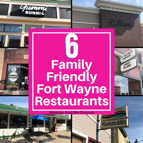 Top 6 Family Friendly Fort Wayne Restaurants - Mommy And Me Travels