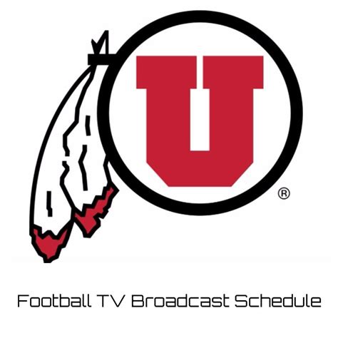 Utah Utes Football TV Broadcast Schedule 2023