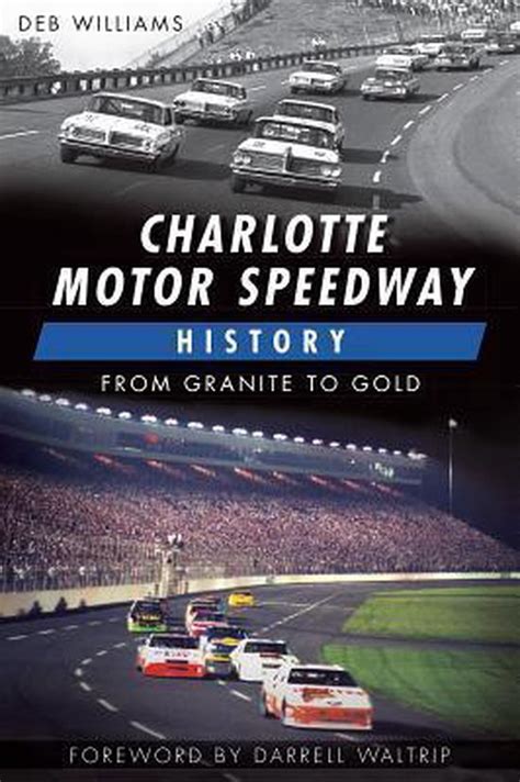 Charlotte Motor Speedway History, Deb Williams | 9781626190184 | Boeken | bol.com