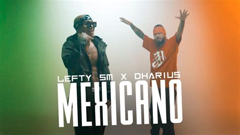 Lefty SM x Dharius - Mexicano 🇲🇽🔥 (Letra/Lyrics) - YouTube