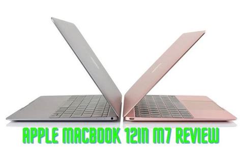 Apple MacBook 12in M7 Review