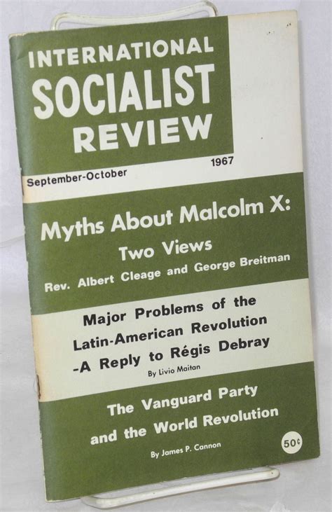 International Socialist Review: vol. 28, no. 5, September-October, 1967, whole number 182: Myths ...