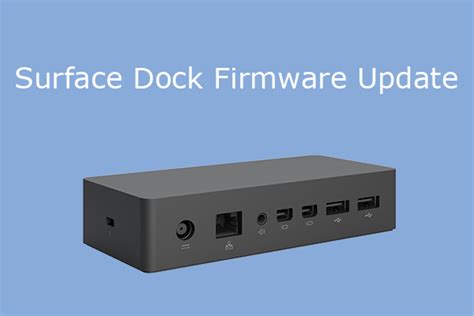 How to Update Surface Dock (2) Firmware [An Easy Way] - MiniTool