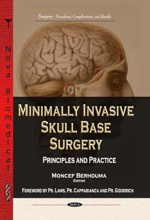 Minimally Invasive Skull Base Surgery: Principles and Practice (Surgery - Procedures ...