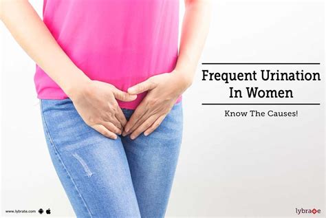 Frequent Urination In Women - Know The Causes! - By Dr. Tripti Raheja | Lybrate