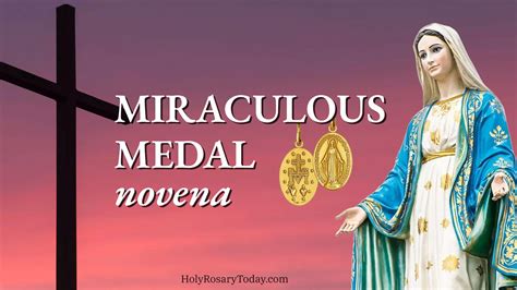 Miraculous Medal Novena - Holy Rosary Today