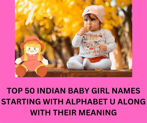 TOP 50 INDIAN BABY GIRL NAMES STARTING WITH ALPHABET U ALONG WITH THEIR MEANING - INDIAN BABY NAMES