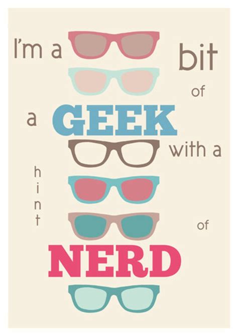 Typography Poster, Nerd and Geek, Illustrated Typography, Quote Print, Nerd Glasses, Nerd Quote ...