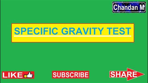 SPECIFIC GRAVITY TEST - YouTube