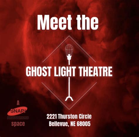 GHOST LIGHT THEATRE WITH SNAP! PRODUCTIONS - Updated October 2024 - 2221 Thurston Cir, Bellevue ...