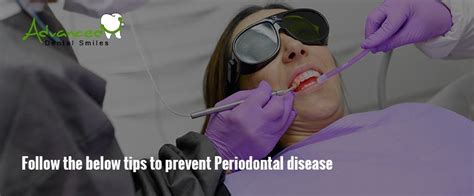 Steps To Prevent Periodontal Disease | Advanced Dental Smiles | Blog